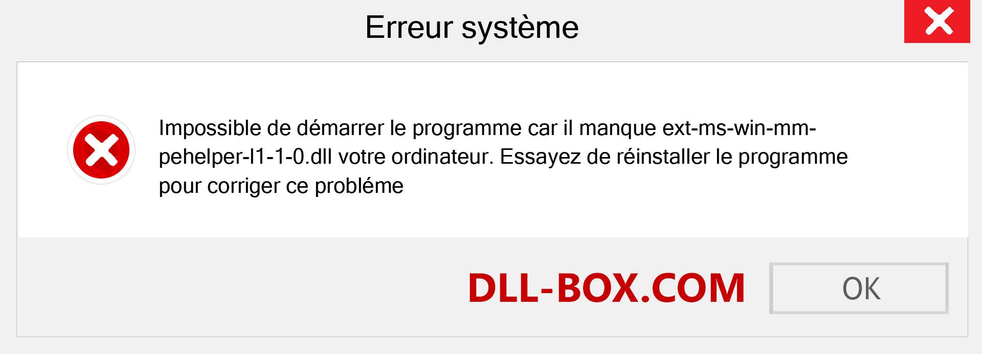 Le fichier ext-ms-win-mm-pehelper-l1-1-0.dll est manquant ?. Télécharger pour Windows 7, 8, 10 - Correction de l'erreur manquante ext-ms-win-mm-pehelper-l1-1-0 dll sur Windows, photos, images
